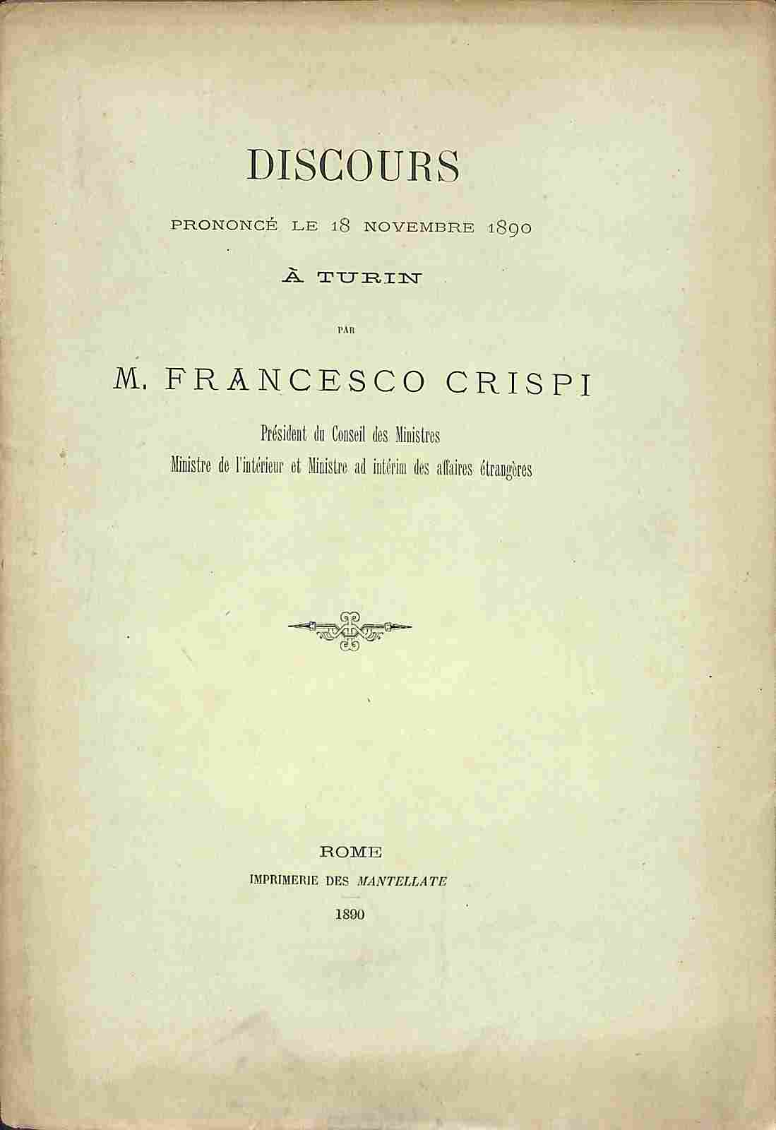 Discours prononcè le 8 octobre 1890 a Florence par M. Francesco Crispi